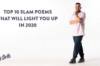 Top 10 Slam Poems that Will Light You Up in 2020