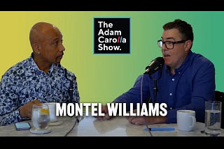 Montel Williams on Adam Carolla