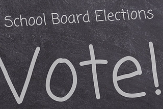 Don’t Forget to Vote in Local School Board Elections