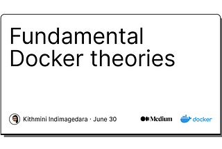 Fundamental Docker theories 🐳 🔥