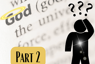 Truth Pages: What Is God? (Pt 2)