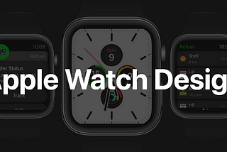 Apple Watch design for Refuel app — UI/UX Case Study
