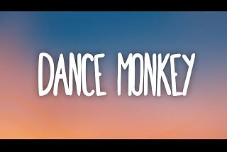 Dance Monkey [Lyrics] — Tones and I [Spanish to English] Translate