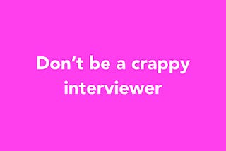 How to Run an Interview