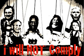 “I Will NOT Comply” 6–26–2022