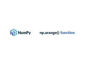 Estudiando la función: numpy arange()