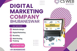 CS Web Solution: Your One-Stop Digital Marketing Company in Bhubaneswar