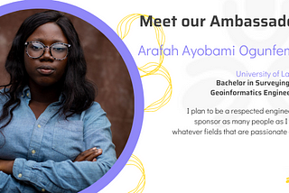 Meet Our Ambassador — Arafah Ayobami Ogunfemi