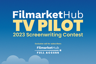 TV Pilot 2023 Screenwriting Contest — WINNER & RUNNERS UP