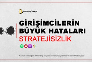 STRATEJİSİZLİK