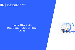 How to Hire Agile Developers — Step-by-Step Guide : Aalpha