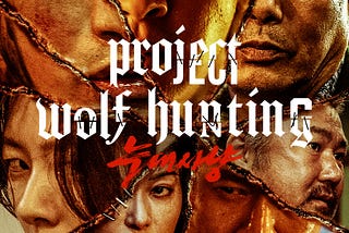PROJECT WOLF HUNTING: Blu-ray Review