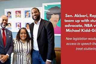 Sen. Akbari, Rep. Love team up with stuttering advocate, NBA veteran Michael Kidd-Gilchrist