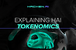 HAI Tokenomics Wrap-Up