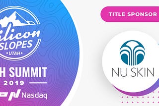 Nu Skin Named As Title Sponsor Of Silicon Slopes Tech Summit 2019