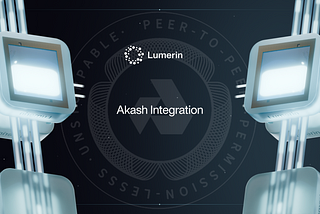 Lumerin and Morpheus Announce Integration with Akash Network to Enable a Fully Decentralized AI…