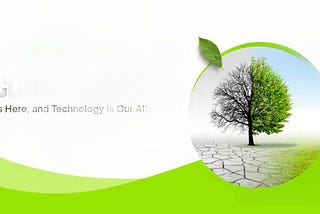 Introduction: Climate Change is Here, and Technology is Our Ally