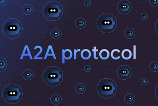 Introducing Agent2Agent (A2A): Understanding Google’s Protocol for AI Collaboration