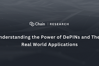 Understanding the Power of DePINs and Their Real World Applications