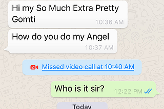 I got proposed for marriage on WhatsApp by a stranger.