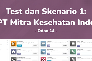 UAS ERP UI 2022_Kelompok 1_PT. Mitra Kesehatan Indo_Skenario Pasien, Appointment, dan Resep