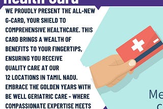 Senior Citizens Health Card- Be Well Hospitals- Chennai