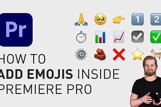 How to add emojis inside Adobe Premiere Pro
