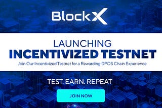 Join BlockX Incentivized Testnet Program