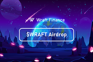 Wraft Finance: $WRAFT Airdrop