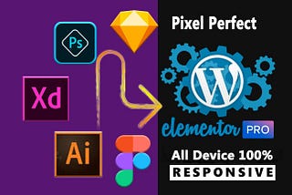 I will convert Figma, xd, ai, sketch, PSD, HTML, to wordpress using Elementor pro