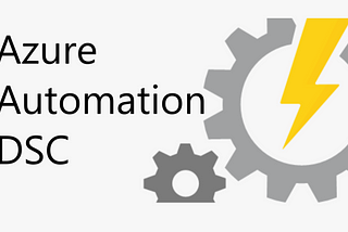 Use Azure Automation State Configuration to Deploy and Monitor Self-hosted agents in Azure DevOps