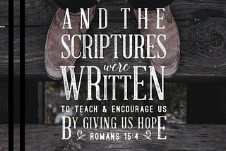 Scriptures Give Us Hope