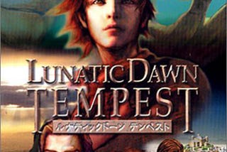 Lunatic Dawn: Tempest, an obscure RPG with a unique battle system.