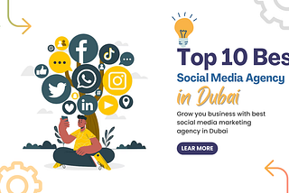 Top 10 Best Social Media Marketing Agencies in Dubai (2024)