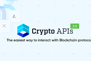 Crypto APIs 2.0 is here