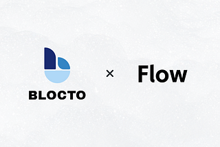 Blocto x Flow: 通往開放世界的入口