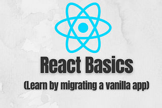 Learn basics of react quickly