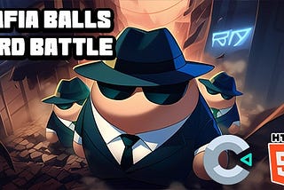 Mafia Balls Card Battle — Premium HTML5 Game — C3P