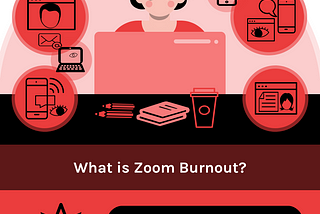 Zoom Burnout: Why it happens and 8 steps to recovery.