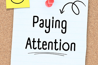 The Paying Attention Roundup