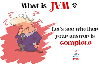 JVM part 01 — What is JVM?