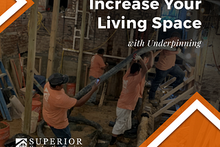 Increase Your Living Space with Underpinning