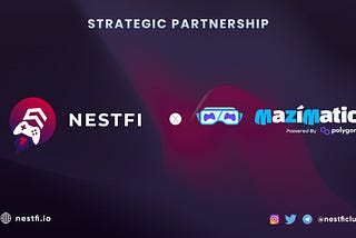 NestFi x Mazimatic