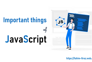 Important things of JavaScript