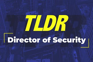 TLDR Appoints New Director of Security