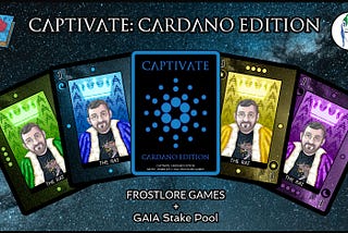 Captivate: Cardano Edition