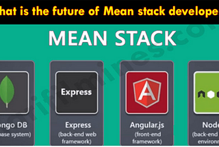 What is the future of Mean stack developers?