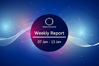 Weekly Report 7th-11th January