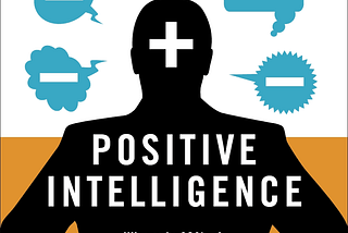 Positive intelligence