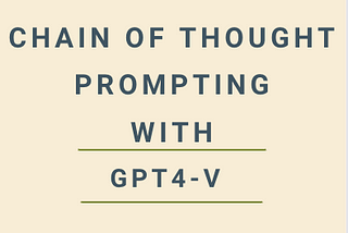 GPT4-V Experiments with General, Specific questions and Chain Of Thought prompting(COT) techniques.